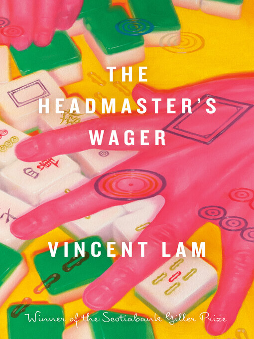 Title details for The Headmaster's Wager by Vincent Lam - Available